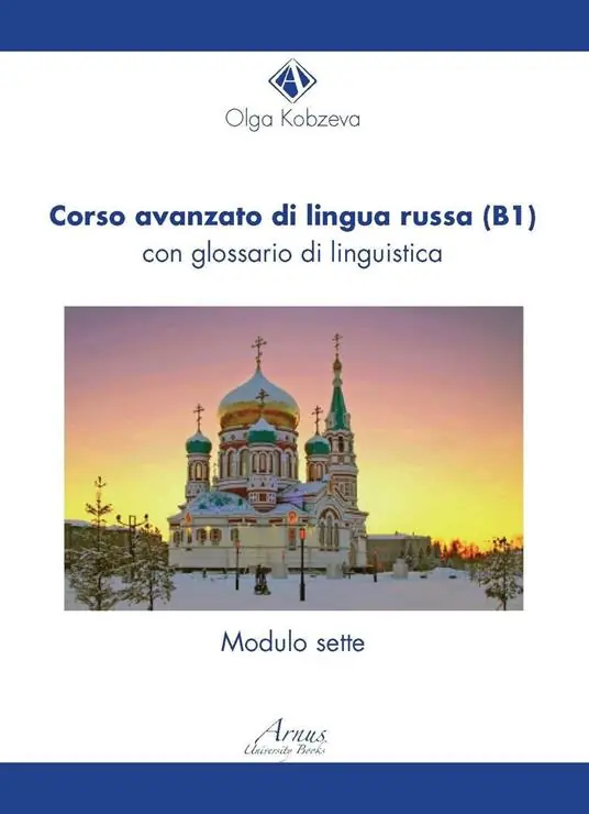 Corso avanzato di lingua russa (B1). Con glossario di linguistica Compra Adesso