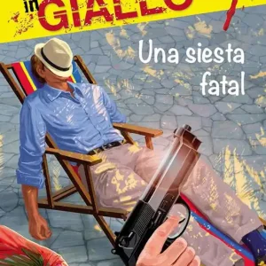 Una siesta fatal. I racconti che migliorano il tuo spagnolo! Primo livello Promozione