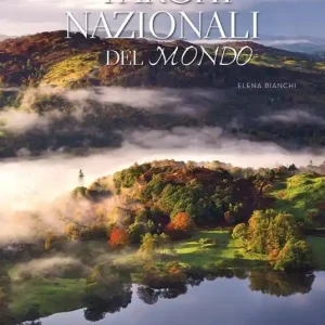 Offerta Limitata I grandi parchi nazionali del mondo. Ediz. illustrata