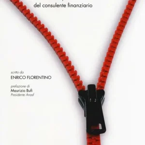 L‘ imprendi(promo)tore. Manuale di imprenditorialità per il consulente finanziario Più Venduto