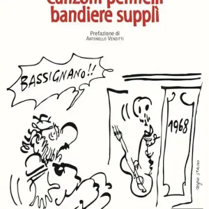 Canzoni pennelli bandiere supplì Ultimissimo Modello