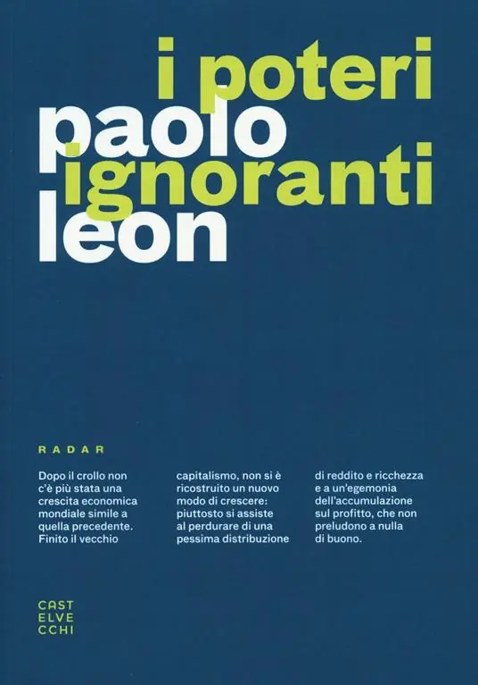 I poteri ignoranti. Ascesa e caduta dell‘economia dell‘accumulazione Compra Online
