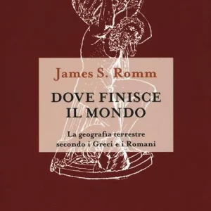 Dove finisce il mondo. La geografia terrestre secondo i Greci e i Romani Promo Stagionale