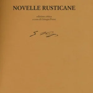 Novelle rusticane. Ediz. critica Offerta Limitata