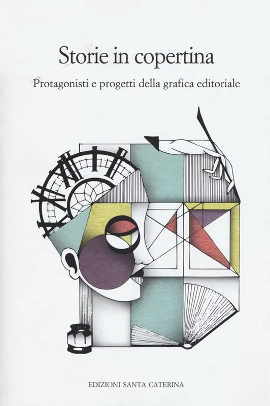 Storie in copertina. Protagonisti e progetti della grafica editoriale Prezzo Di Fabbrica