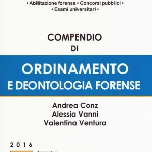 Nuova Collezione Compendio di ordinamento e deontologia forense. Con aggiornamento online