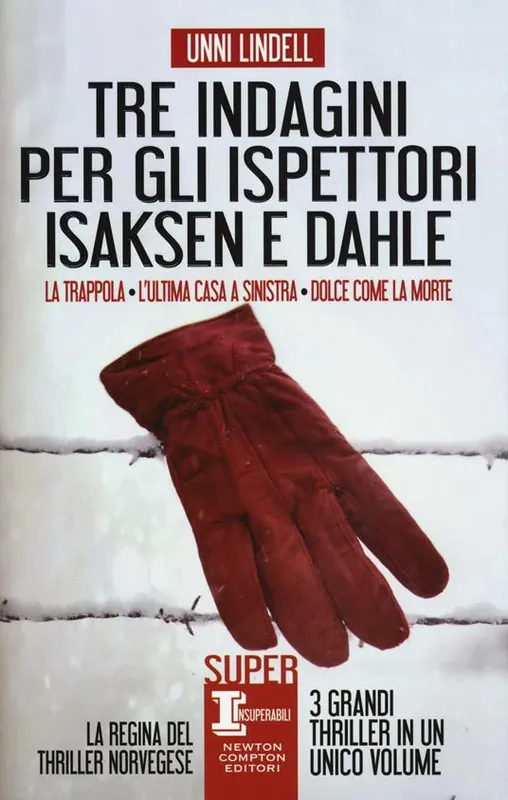 Offerta Lampo Tre indagini per gli ispettori Isaksen e Dahle La trappola-L‘ultima casa a sinistra-Dolce come la morte