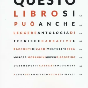 Spedizione Espresso Questo libro si può anche leggere. Antologia di tecniche narrative e racconti