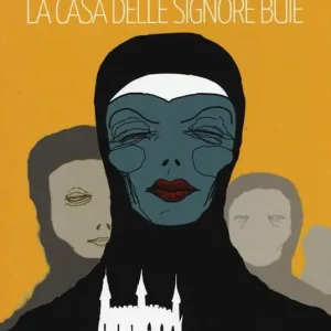 La casa delle signore buie Prezzo Conveniente