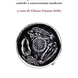 Miglior Prezzo Il banchetto simbolico. Feste, simposi e baccanali tra rituali antichi e anacronismi moderni