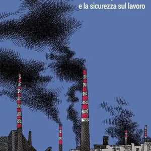 Mai senza rete. 13 autori per la salute e la sicurezza sul lavoro Quantità Limitata