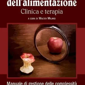 I disturbi dell‘alimentazione. Clinica e terapia Quantità Limitata