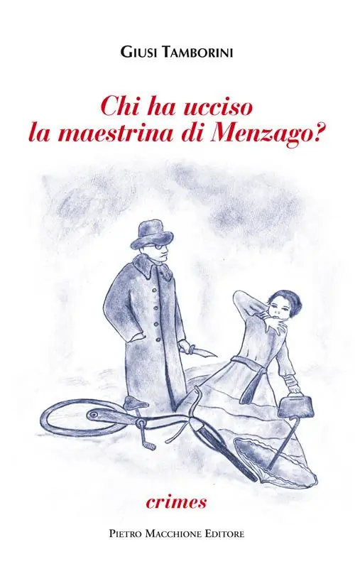 Soddisfatti O Rimborsati Chi ha ucciso la maestrina di Menzago?