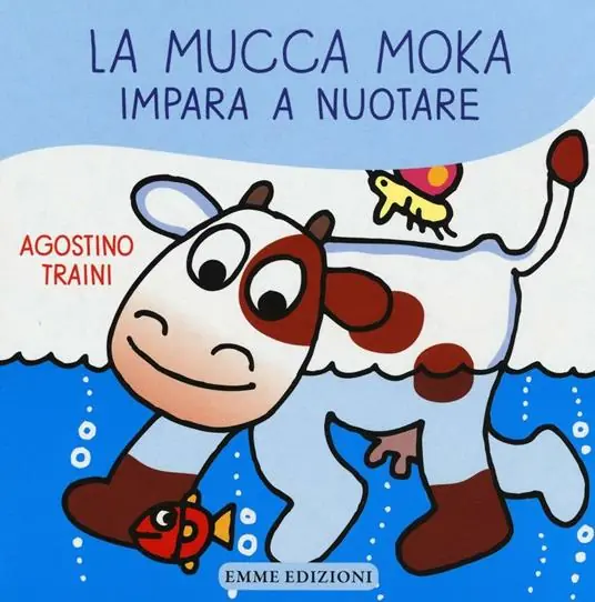 La mucca Moka impara a nuotare. Ediz. illustrata Offerta Speciale