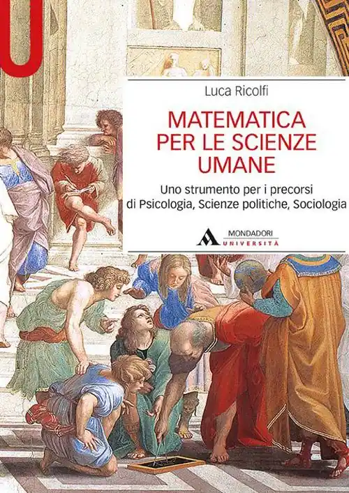 Ordina Subito Matematica per le scienze umane. Uno strumento per i precorsi di psicologia, scienze politiche, sociologia