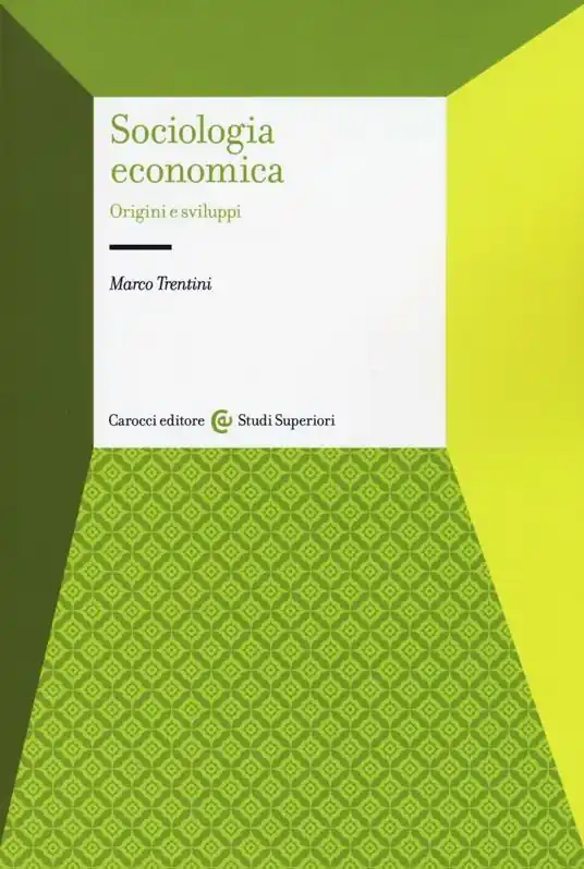 Compra Online Sociologia economica. Origini e sviluppi
