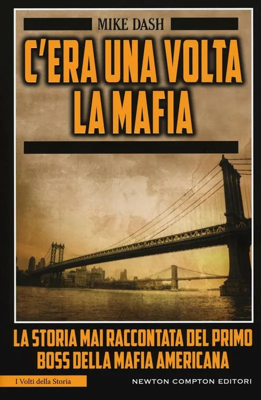C‘era una volta la mafia. La storia mai raccontata della mafia americana Consegna Rapida