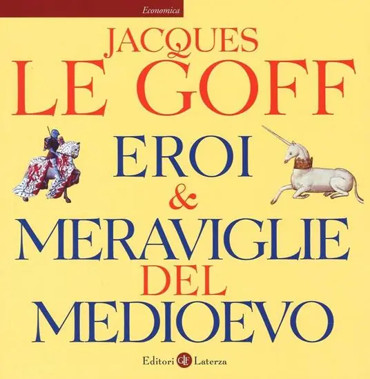 Nuovo Arrivo Eroi & meraviglie del Medioevo. Ediz. illustrata