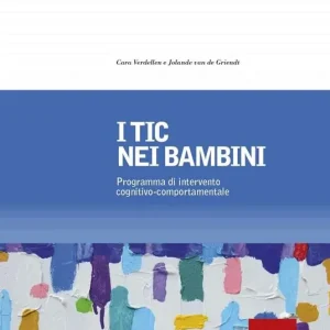 Di Tendenza I tic nei bambini. Programma di intervento cognitivo-comportamentale