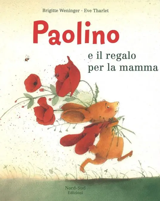 Paolino e il regalo per la mamma. Ediz. a colori Must-Have