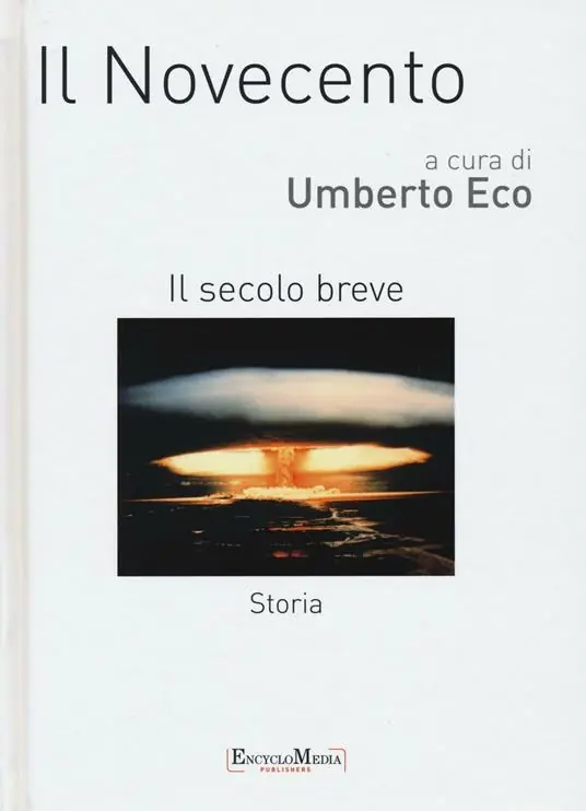 Il novecento. Il secolo breve. Storia Must-Have