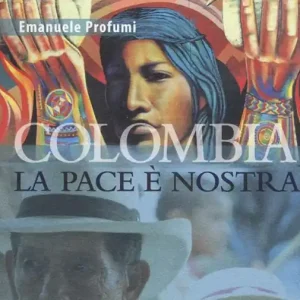 Super Prezzo Colombia. La pace è nostra