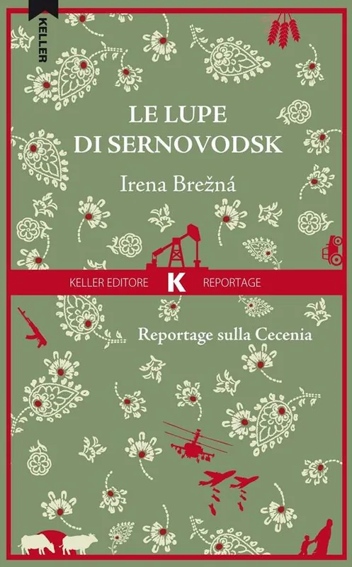 Le lupe di Sernovodsk. Reportage sulla Cecenia A Buon Prezzo