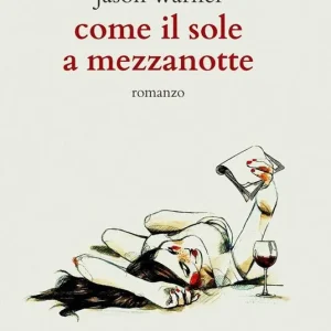 Come il sole a mezzanotte Spedito Oggi