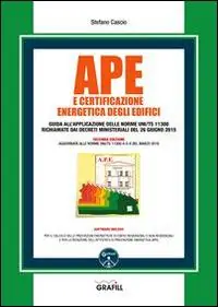 Ultimissimo Modello APE e certificazione energetica degli edifici. Con Contenuto digitale per download e accesso online