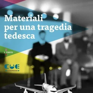 Di Tendenza Materiali per una tragedia tedesca