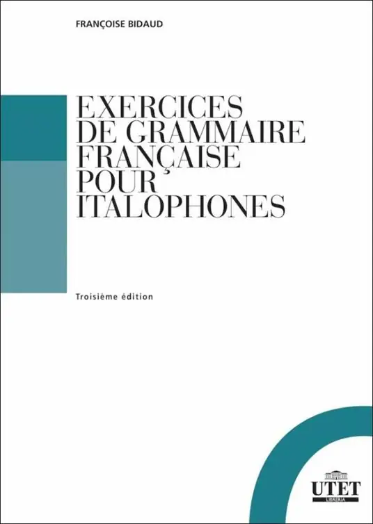 Ultimissimo Modello Exercises de grammaire française pour italophones