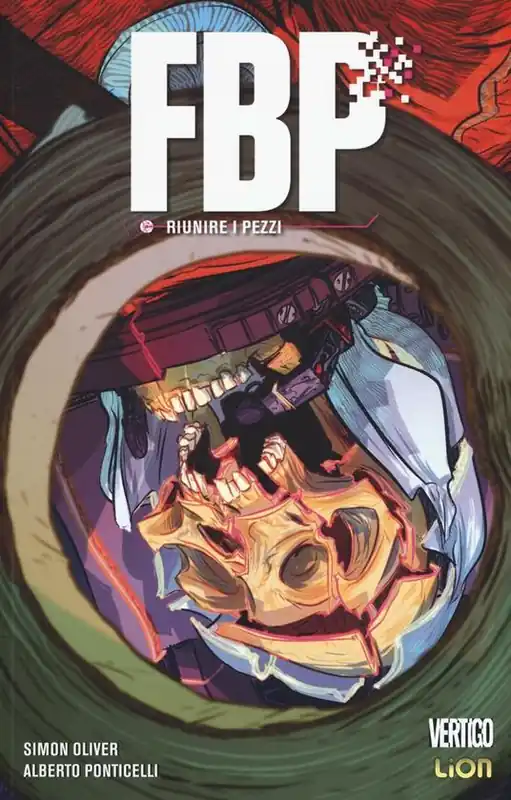Riunire i pezzi. FBP (Federal Bureau of Physics). Vol. 4 Offerta Lampo