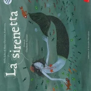 La sirenetta. Ediz. illustrata Affare