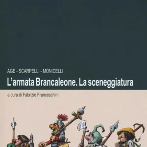 Promozione Esclusiva L‘armata Brancaleone. La sceneggiatura