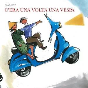 Reso Gratuito C‘era una volta una Vespa. Ediz. illustrata