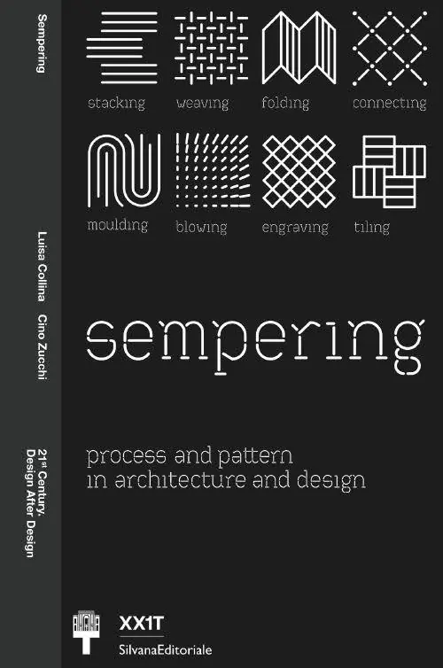 Sempering. Process and pattern in architecture and design. Ediz. italiana Prezzo Scontato