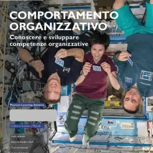 Comportamento organizzativo. Conoscere e sviluppare competenze organizzative. Con aggiornamento online Prezzo Conveniente