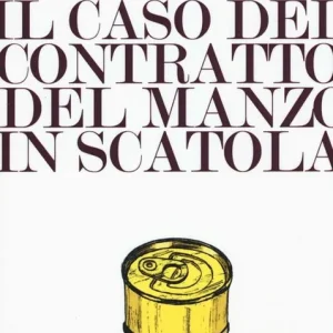 Il caso del contratto del manzo in scatola Offerta Del Giorno