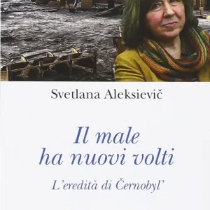 Compra Adesso Il male ha nuovi volti. Černobyl‘, la Russia, l‘Ucraina