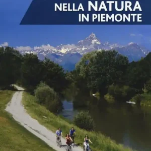 Cicloturismo nella natura in Piemonte Prezzo Ridotto