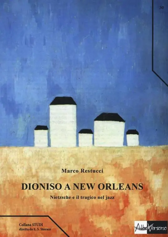 Consegna Rapida Dioniso a New Orleans. Nietzsche e il tragico nel jazz