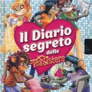 Il diario segreto delle Tea Sisters. Ediz. illustrata. Vol. 4 Reso Gratuito