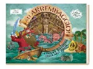 All‘arrembaggio! La grande avventura della nave pirata. Libro pop-up Prezzo Di Fabbrica