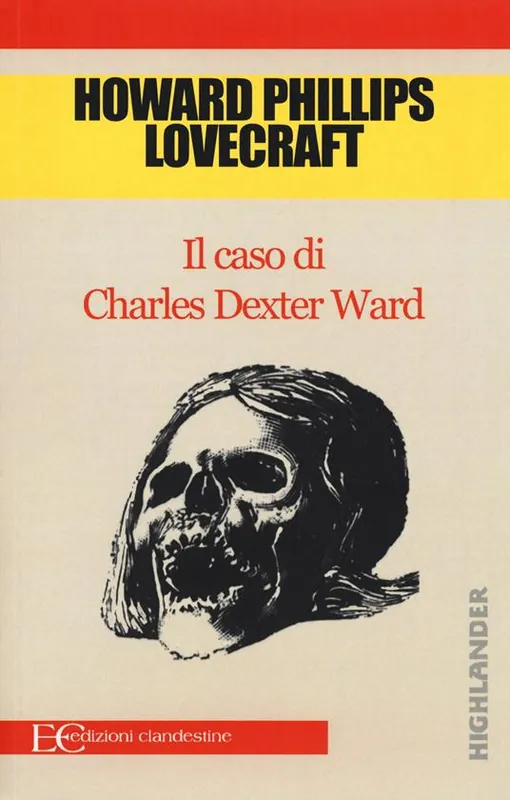 Spedito Oggi Il caso di Charles Dexter Ward