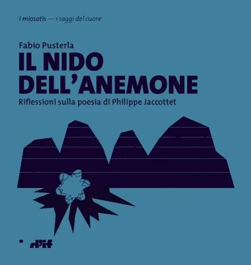 Esclusivo Il nido dell‘anemone. Riflessioni sulla poesia di Philippe Jaccottet