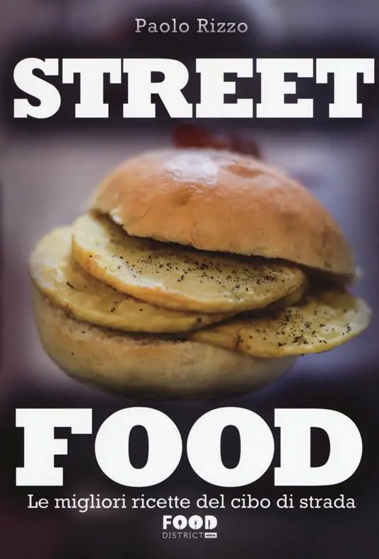 Street food. Le migliori ricette del cibo di strada. Ediz. illustrata Promozione Esclusiva