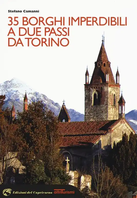 Solo Oggi 35 borghi imperdibili a due passi da Torino