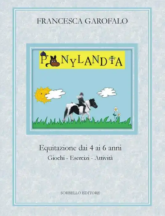 Ponylandia. Equitazione dai 4 ai 6 anni Vendita Finale