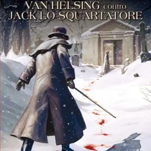 Acquista Ora Il volto del diavolo. Van Helsing vs Jack lo squartatore. Vol. 1