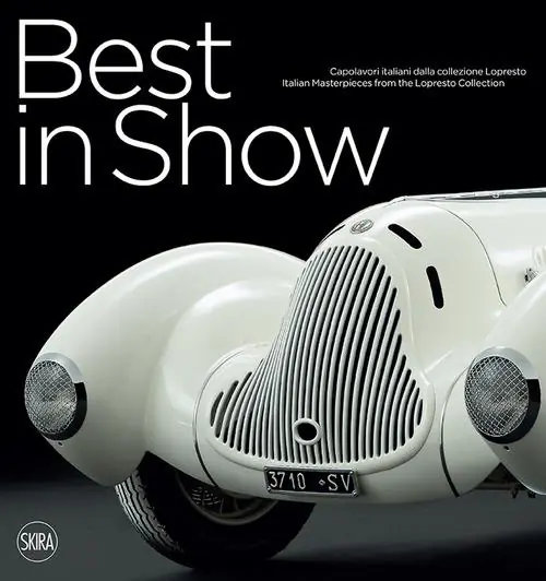 Offerta Del Giorno Best in Show. Capolavori italiani dalla collezione Lopresto. Ediz. italiana e inglese
